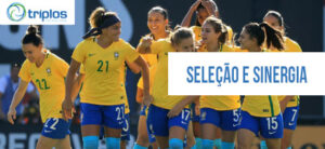 Leia mais sobre o artigo Seleção Brasileira de Futebol Feminino: a importância da estratégia em sinergia