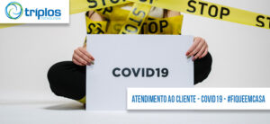 Leia mais sobre o artigo ATENDIMENTO A CLIENTES DURANTE A PANDEMIA DO COVID-19