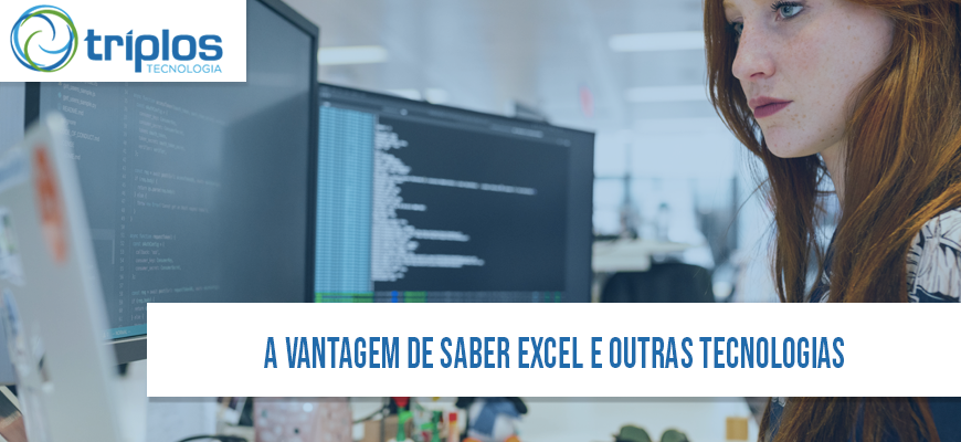 Leia mais sobre o artigo A vantagem de saber Excel avançado e outras tecnologias