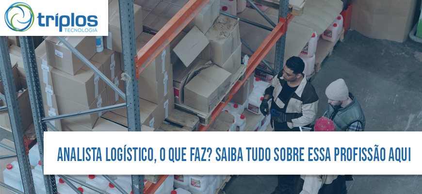Leia mais sobre o artigo Analista logístico? O que faz? Saiba mais sobre essa profissão do presente e futuro aqui