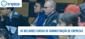 Leia mais sobre o artigo Melhores cursos de Administração de empresa nas melhores faculdades do país