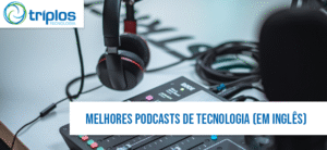 Leia mais sobre o artigo A lista dos melhores podcasts em inglês de Tecnologia em 2023