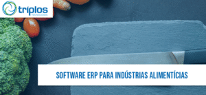 Leia mais sobre o artigo Software ERP para Indústrias Alimentícias: Transformação Digital à Mesa