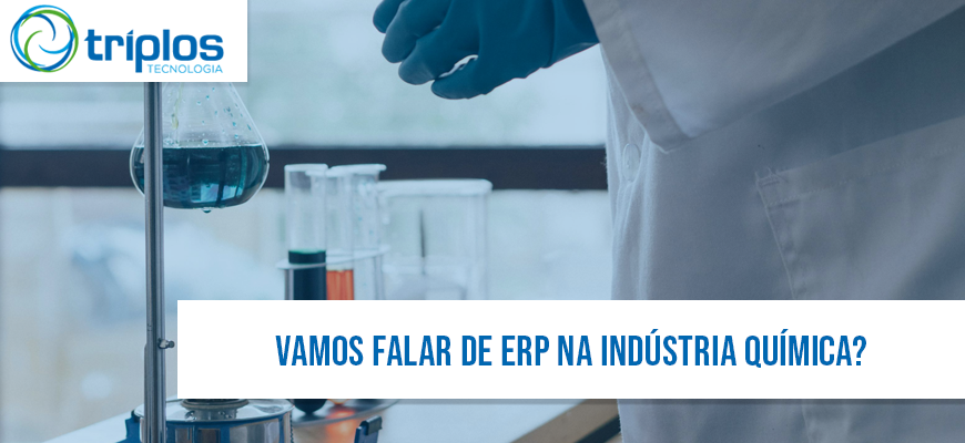 Leia mais sobre o artigo Vamos falar de ERP na Indústria Química?