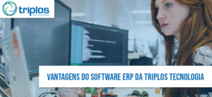 Leia mais sobre o artigo Descubra Como o ERP da Triplos Tecnologia Pode Revolucionar a Gestão da Sua Empresa!
